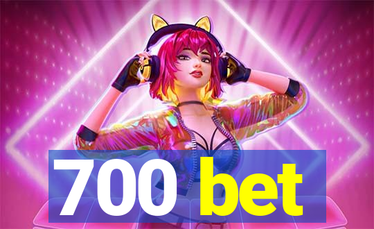 700 bet